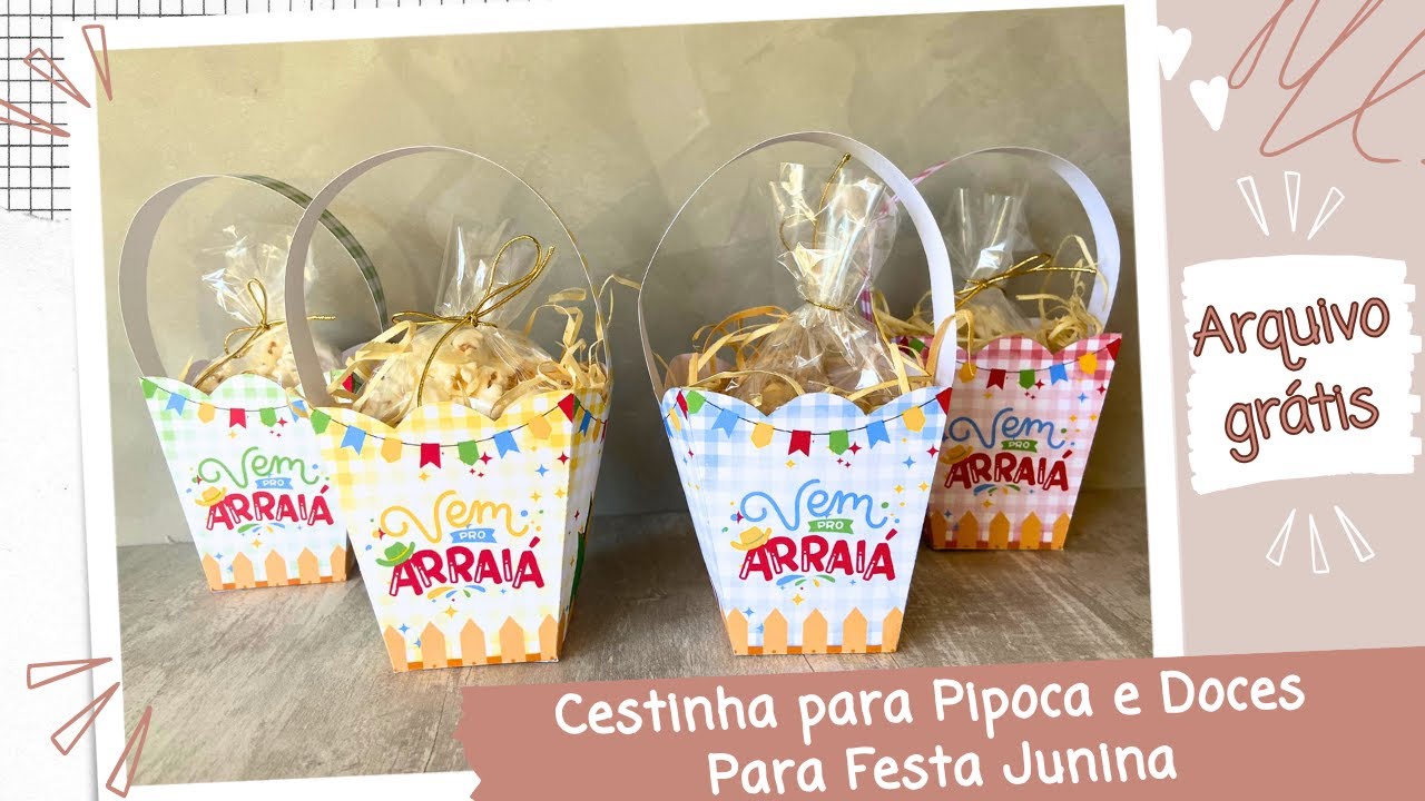 Cestinha de Pipoca e Doces para Festa Junina
